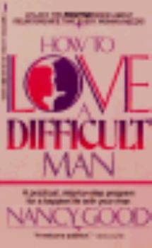 Paperback How to Love a Difficult Man Book
