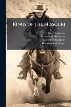 Kings of the Missouri