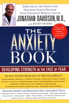 Paperback The Anxiety Book: Developing Strength in the Face of Fear Book