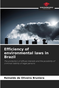 Paperback Efficiency of environmental laws in Brazil Book