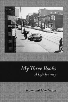 Paperback My Three Books: A Life Journey Book