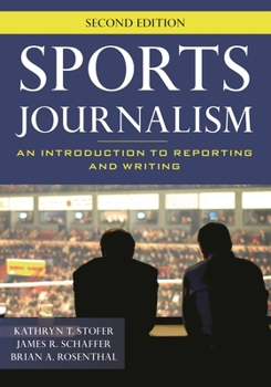 Paperback Sports Journalism: An Introduction to Reporting and Writing Book