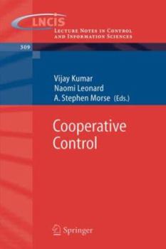 Paperback Cooperative Control: A Post-Workshop Volume, 2003 Block Island Workshop on Cooperative Control Book