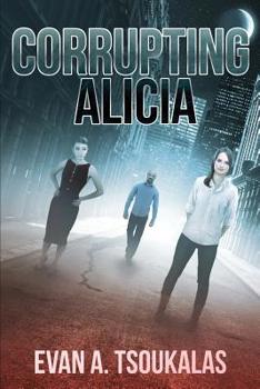 Paperback Corrupting Alicia Book