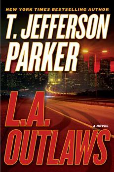 L.A. Outlaws - Book #1 of the Charlie Hood