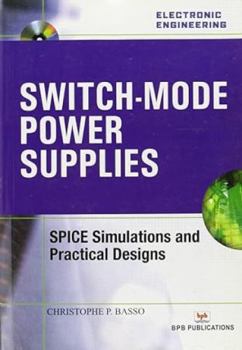 Paperback Switch-Mode Power Supplies: SPICE Simulations and Practical Book