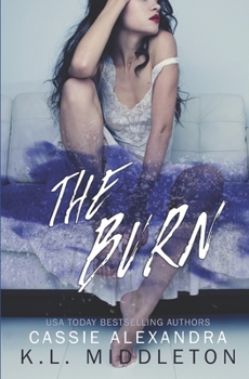 The Burn (Diamond Lake High School) - Book #1 of the Diamond Lake