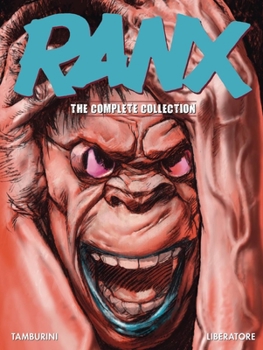 Hardcover Ranx: The Complete Collection Book