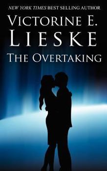 Paperback The Overtaking: (The Overtaking Series) Book