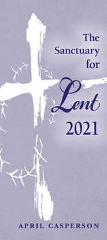 Pamphlet The Sanctuary for Lent 2021 (Pkg of 10) Book