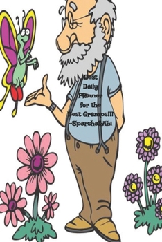 Paperback Best Daily Planner for the Best Gramps!!! Sparsha &Abi Book