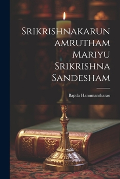 Paperback Srikrishnakarunamrutham Mariyu Srikrishna Sandesham [Telugu] Book