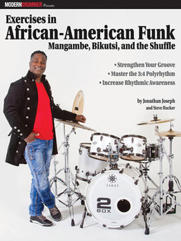 Paperback Modern Drummer Presents Exercises in African-American Funk: Mangambe, Bikutsi and the Shuffle Book