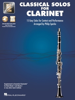 Paperback Essential Elements Classical Solos for Clarinet: 15 Easy Solos for Contest & Performance with Online Audio & Printable Piano Accompaniments Book