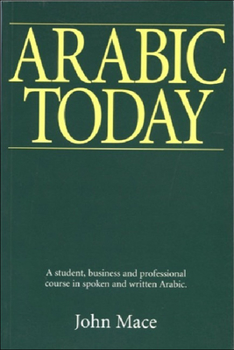 Paperback Arabic Today: A Student, Business & Professional Course Book