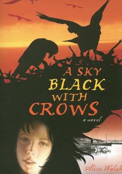 Paperback A Sky Black with Crows Book