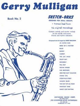 Paperback Gerry Mulligan - Sketch-Orks: Book 2 for E Flat and B Flat Instruments Book