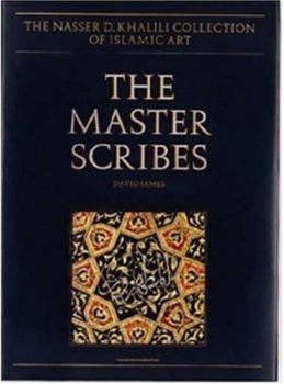 Hardcover The Master Scribes: Qur'ans of the 11th to 14th Centuries Ad Book