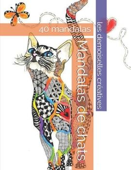 Paperback Mandalas de chats: 40 mandalas [French] Book