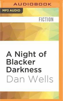 A Night of Blacker Darkness