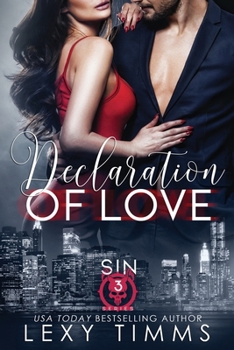 Declaration of Love (Sin Series) - Book #3 of the Sin