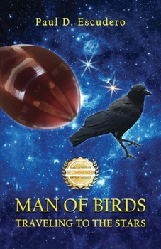 Paperback Man of Birds: Traveling to the Stars Book