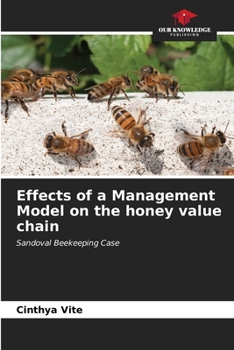 Paperback Effects of a Management Model on the honey value chain Book