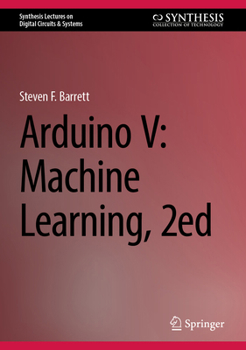 Hardcover Arduino V: Machine Learning, 2ed Book