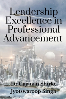 Paperback Leadership Excellence in Professional Advancement Book