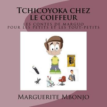 Paperback Tchicoyoka chez le coiffeur [French] Book