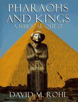 Hardcover Pharaohs and Kings: A Biblical Quest Book
