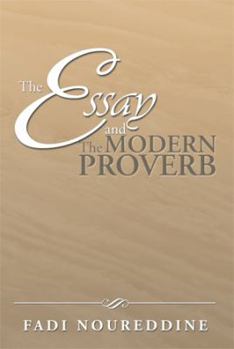 The Essay and the Modern Proverb