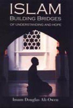 ISLAM Building Bridges of Understanding