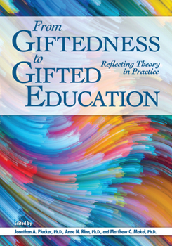 Paperback From Giftedness to Gifted Education: Reflecting Theory in Practice Book
