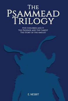 Paperback The Psammead Trilogy: Three Classic Novels Book