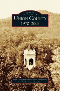 Hardcover Union County: 1970-2003 Book