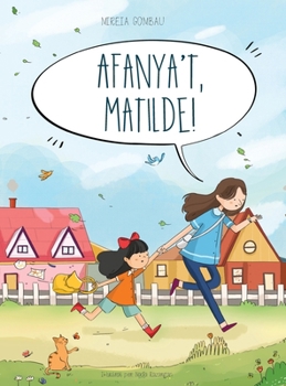 Hardcover Afanya't, Matilde! [Catalan] Book