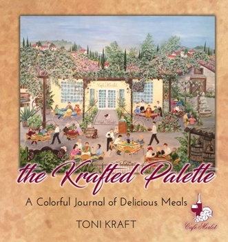Paperback The Krafted Palette: A Colorful Journal of Delicious Meals Book