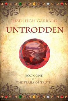 Paperback Untrodden: Book One of The Trails of Truth Book