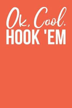 Paperback Ok Cool. Hook'em Book