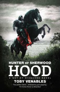 Hood - Book #3 of the Guy of Gisburne