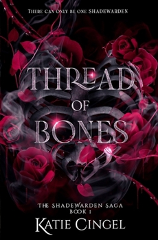 Paperback Thread of Bones: A Fantasy Romance Novel Book