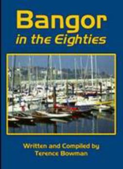 Paperback Bangor in the Eighties Book