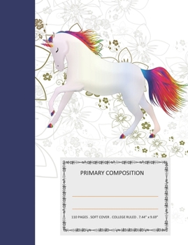 Paperback Primary Composition: College Ruled - 110 pages - 7.44 X 9.69". SOFT COVER Book
