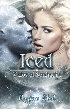 Iced - Book #10 of the Valos of Sonhadra