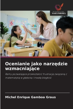 Ocenianie jako narzedzie wzmacniajace (Polish Edition)