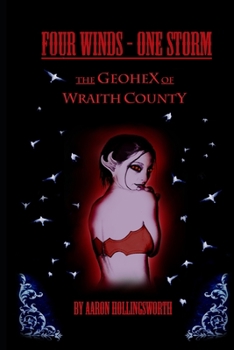 Paperback Four Winds-One Storm: The Geohex of Wraith County Book