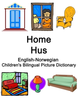 Paperback English-Norwegian Home / Hus Children's Bilingual Picture Dictionary Book
