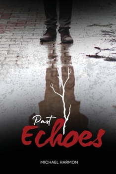 Paperback Past Echoes Book