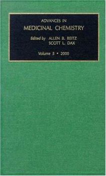 Hardcover Advances in Medicinal Chemistry: Volume 5 Book